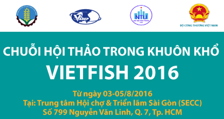 Kế hoạch tổ chức Hội thảo trong khuôn khổ Vietfish - 2016