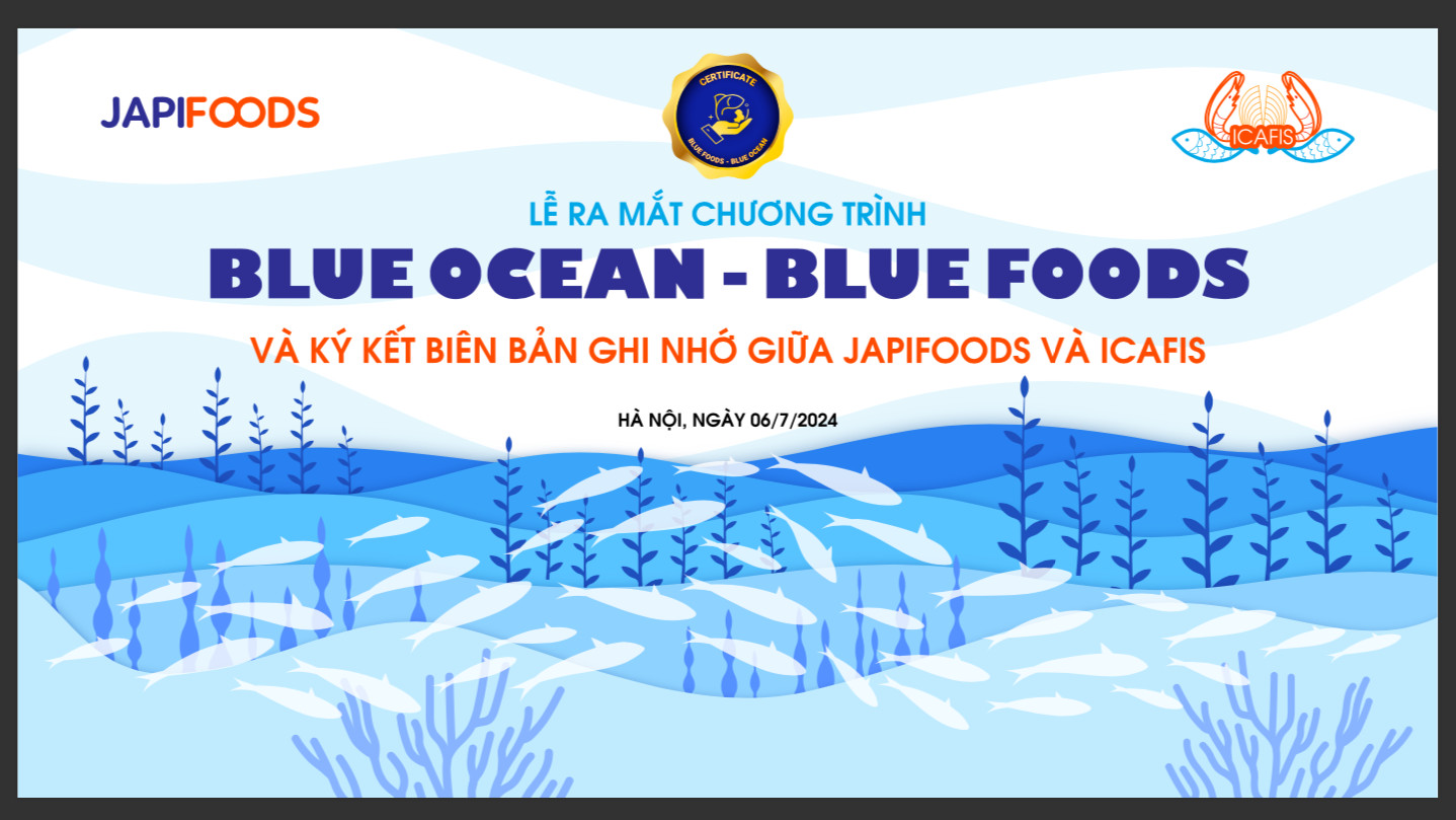 Lễ ra mắt Chương trình “Blue Ocean – Blue Foods”