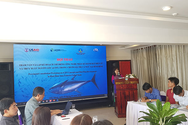 Hội thảo tham vấn và lập kế hoạch thí điểm công nghệ nhật ký đánh bắt điện tử  và truy xuất nguồn gốc điện tử (eCDT) trong chuỗi giá trị cá ngừ tại tỉnh Bình Định